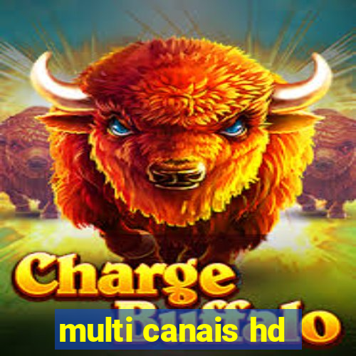 multi canais hd